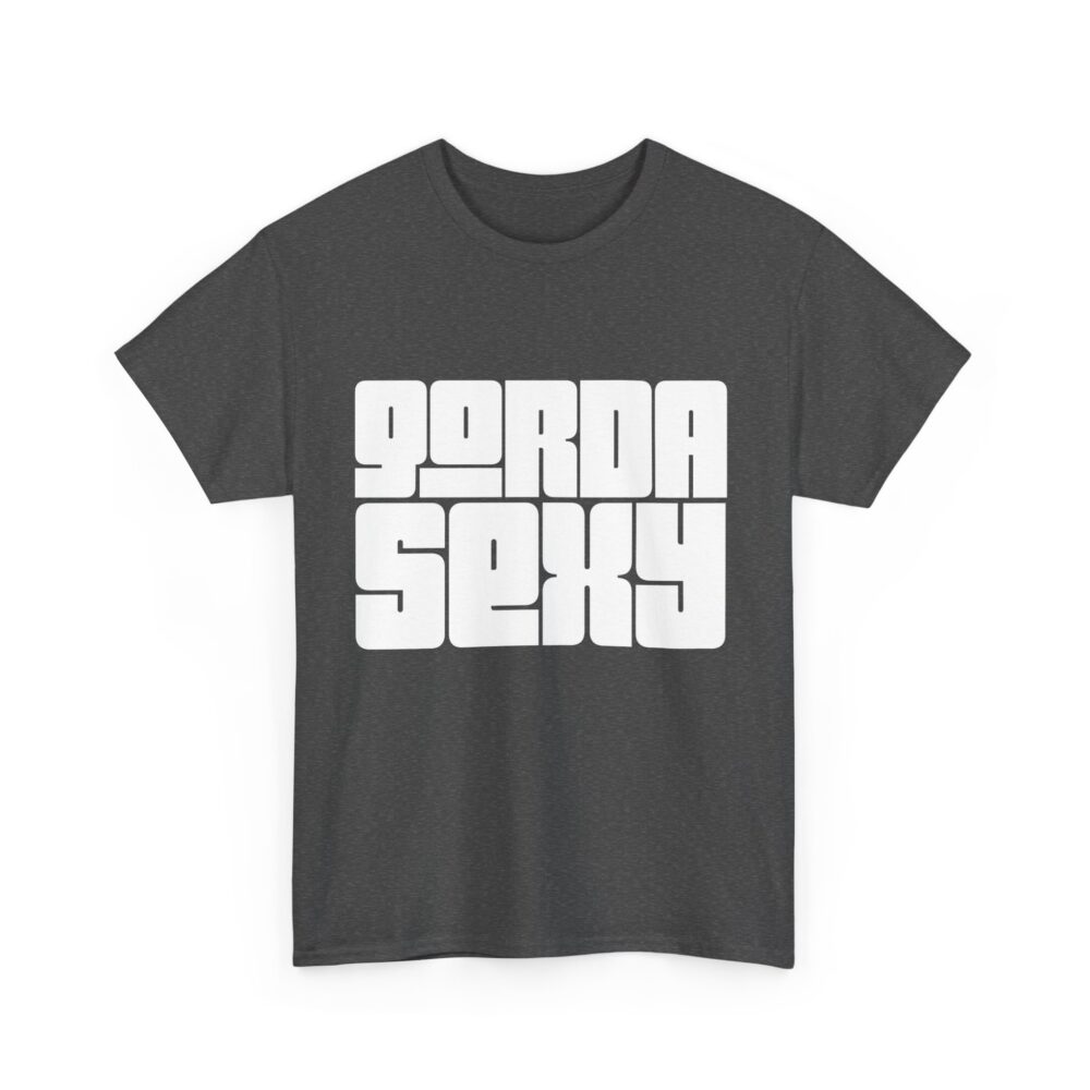Sexy Bold Text Tee - Fun Graphic T-Shirt for Humor Lovers, Perfect for Parties, Casual Wear, Gift for Friends