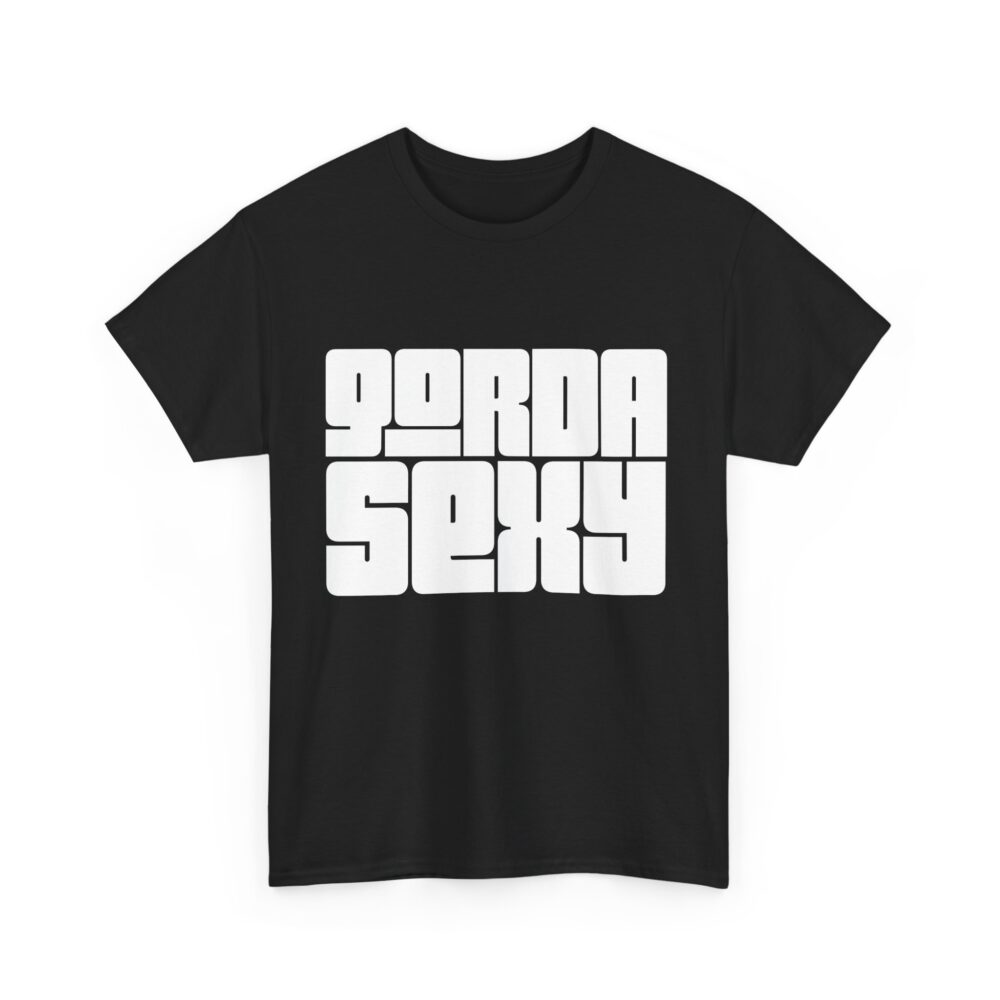 Sexy Bold Text Tee - Fun Graphic T-Shirt for Humor Lovers, Perfect for Parties, Casual Wear, Gift for Friends