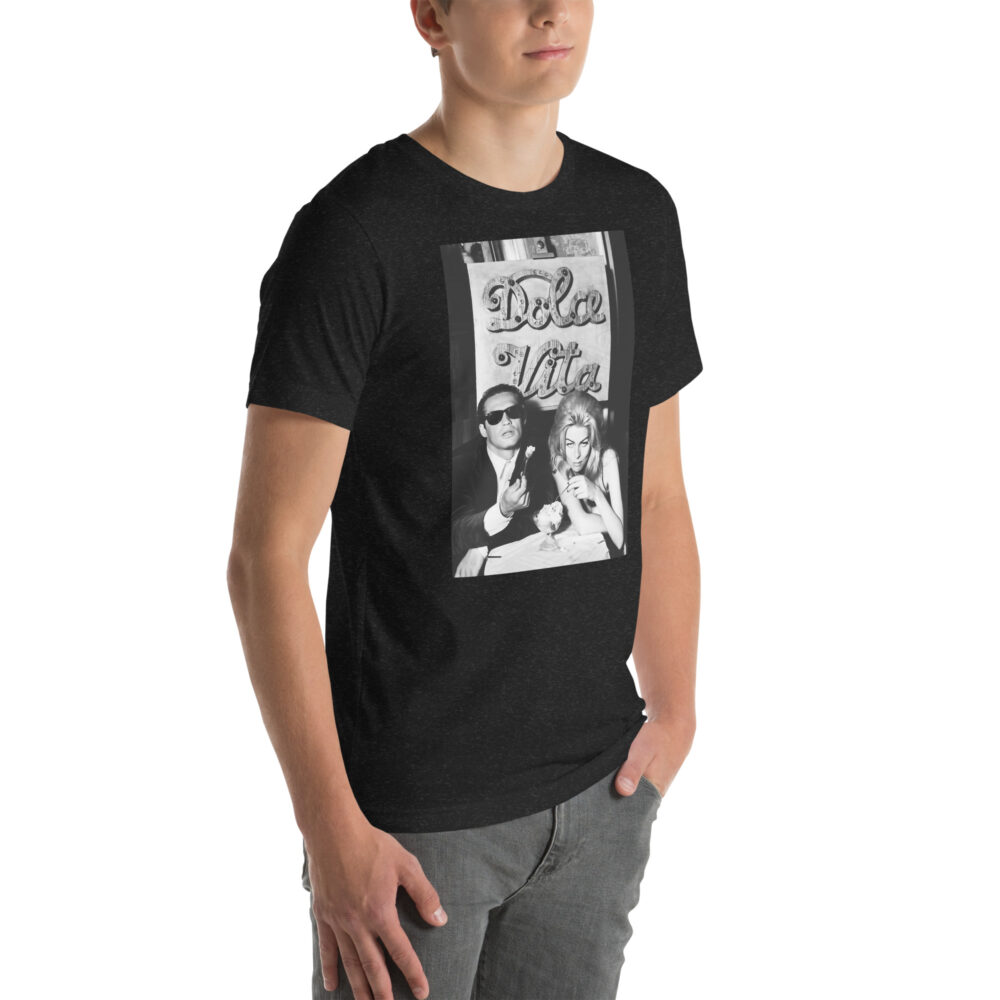 La Dolce VIta Unisex t-shirt